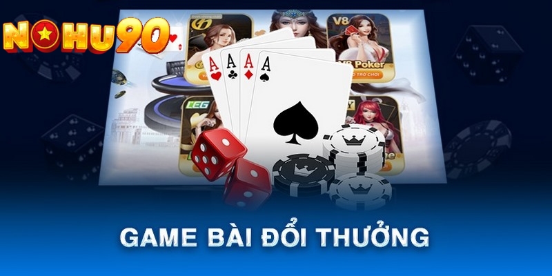 Một vài trò chơi được yêu thích tại mục game bài