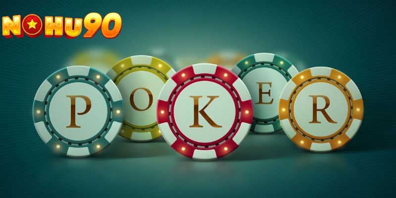 Poker - Casino Đổi Thượng Trực Tuyến Hấp Dẫn Tại Nohu90